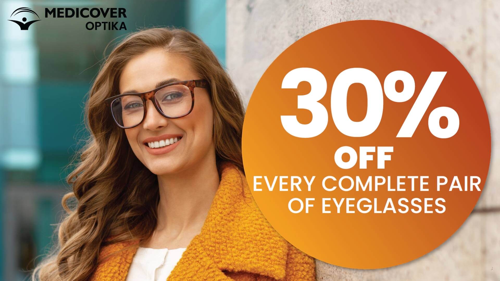 30% off every complete pair of eyeglasses